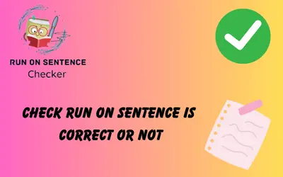 How to Check Run on Sentence is Correct or Not